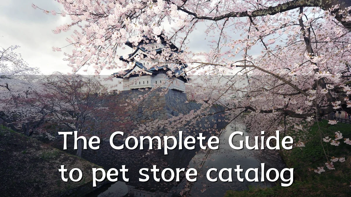 The Complete Guide to pet store catalog
