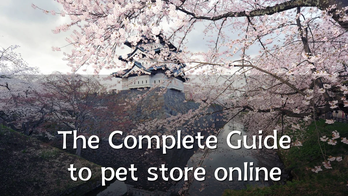 The Complete Guide to pet store online