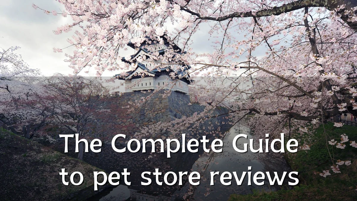 The Complete Guide to pet store reviews